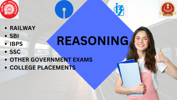 Reasoning for Railway, SSC, Banks and other competitive exams