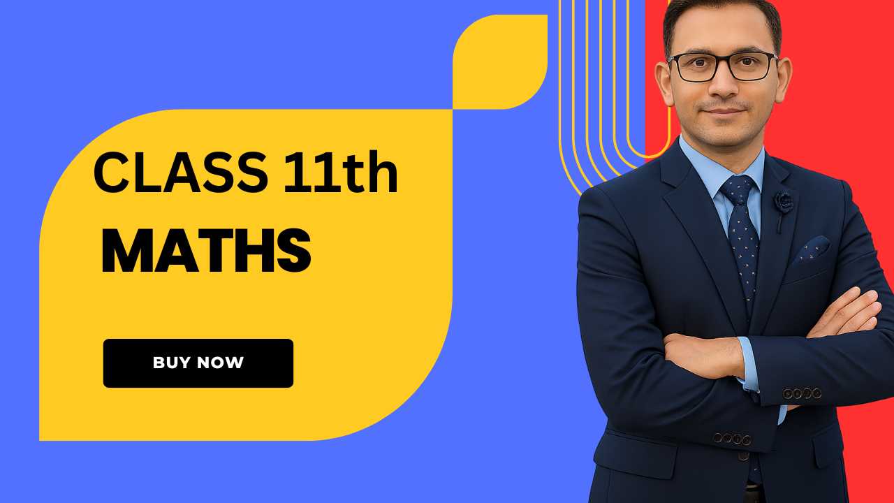 Class 11th Mathematics CBSE and CGBOARD