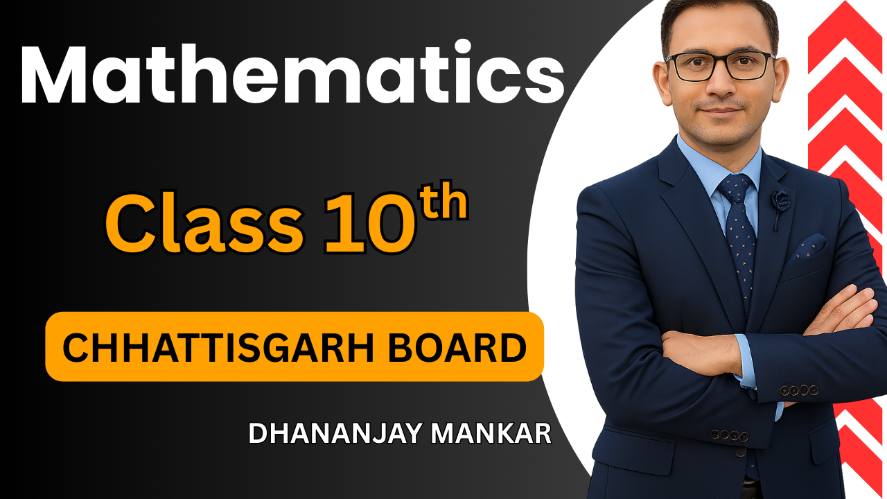 Class 10th Mathematics CGBOARD